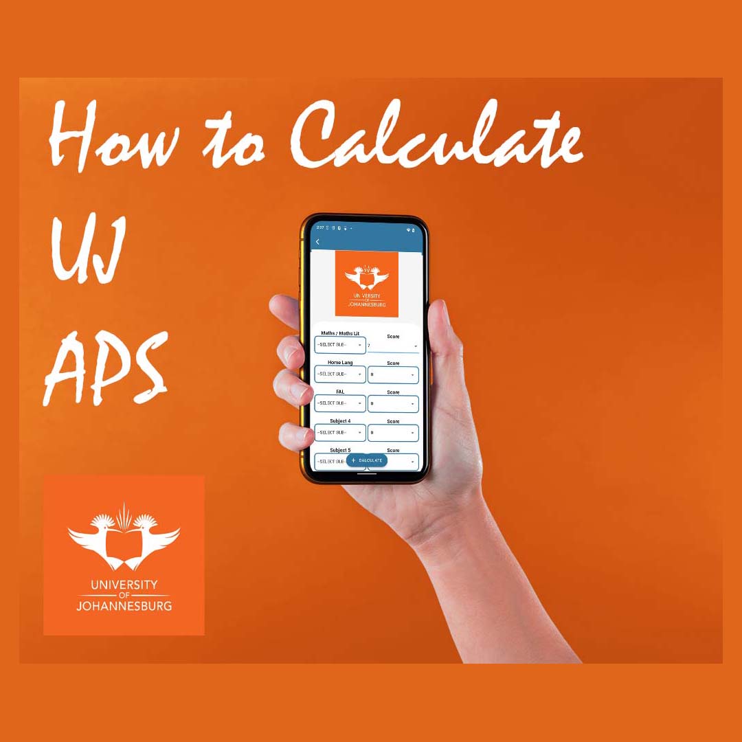 How to Calculate University of Johannesburg (UJ) APS